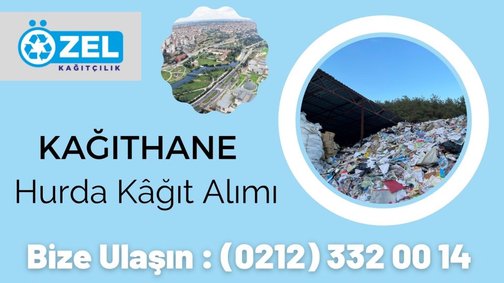 Kağıthane Hurda Kağıt Alan Yerler